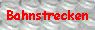  Bahnstrecken 