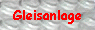  Gleisanlage 